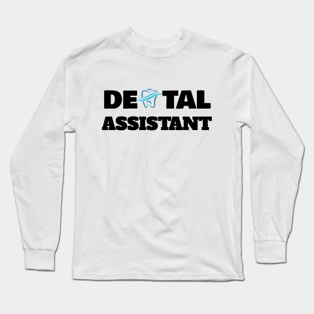 Dental Assistant Long Sleeve T-Shirt by maro_00